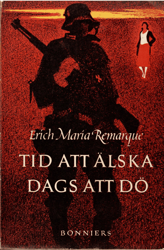 E.M. Remarque : Tid att älska dags att dö