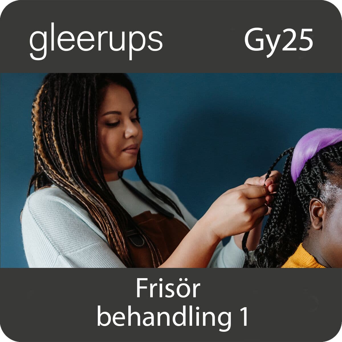 Börjesson, Emeli | BOKGYM FRISÖR – BEHANDLING 1, DIGITALT, LÄRARE, 12 MÅN, GY25