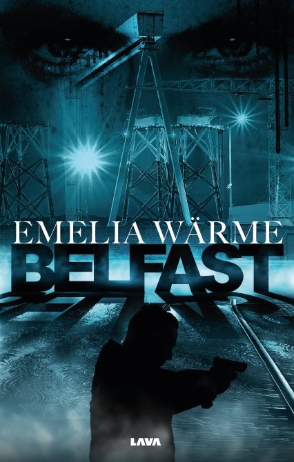 Emelia Wärme : Belfast
