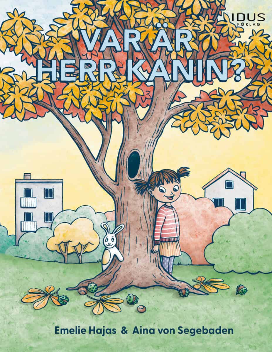 Emelie Hajas : Var är Herr Kanin?