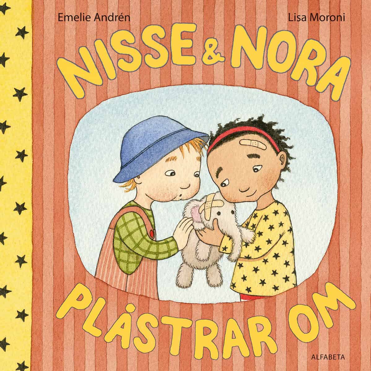 Andrén, Emelie; Moroni, Lisa : Nisse & Nora plåstrar om