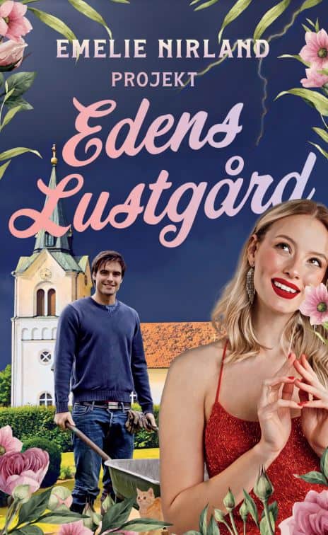 Emelie Nirland : Projekt edens lustgård