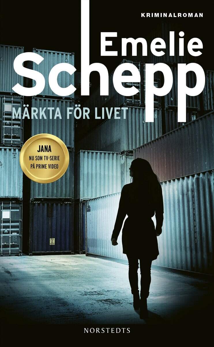 Emelie Schepp : Märkta för livet