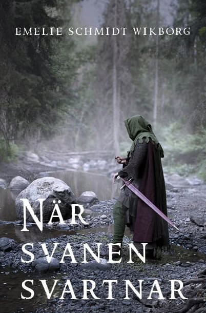 Emelie Schmidt Wikborg : När svanen svartnar