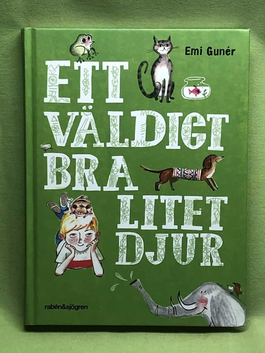 Emi Gunér : Ett väldigt bra litet djur