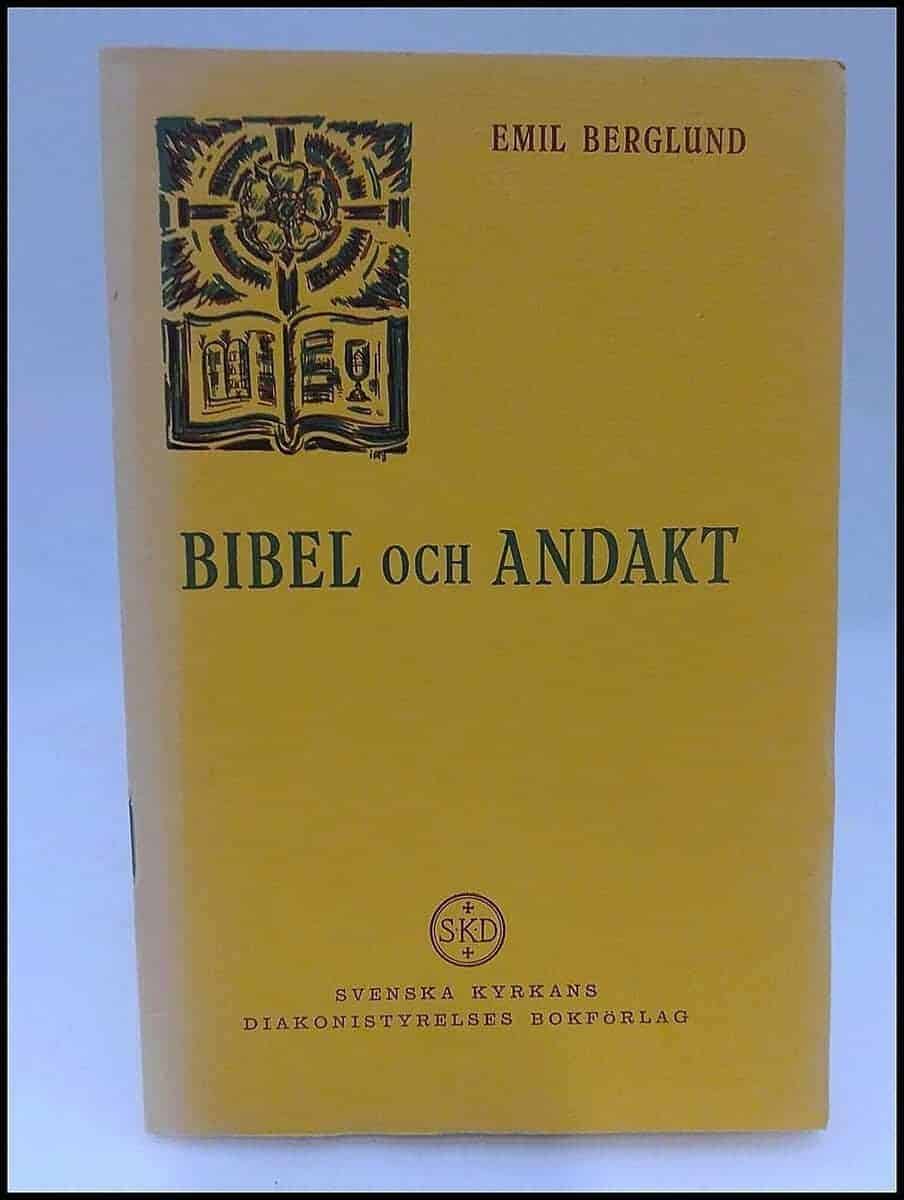 Emil Berglund : Bibel och andakt
