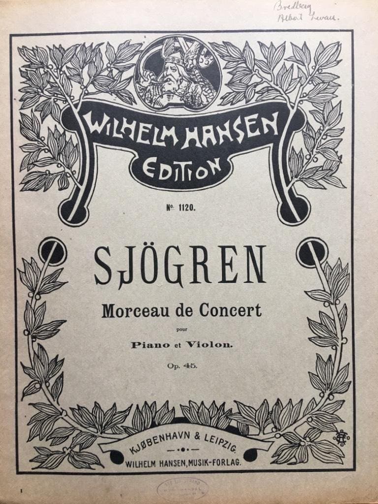 Emil Sjögren : Morceau de Concert sur deux mélodies populaires suédoises pour Piano et Violon Op. 45