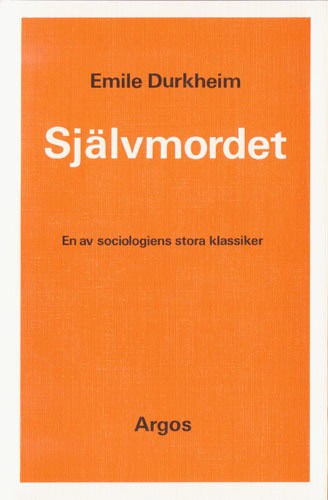 Emile Durkheim : Självmordet