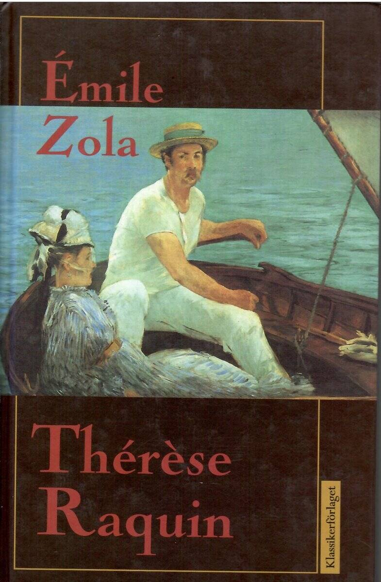 Émile Zola : Thérèse Raquin