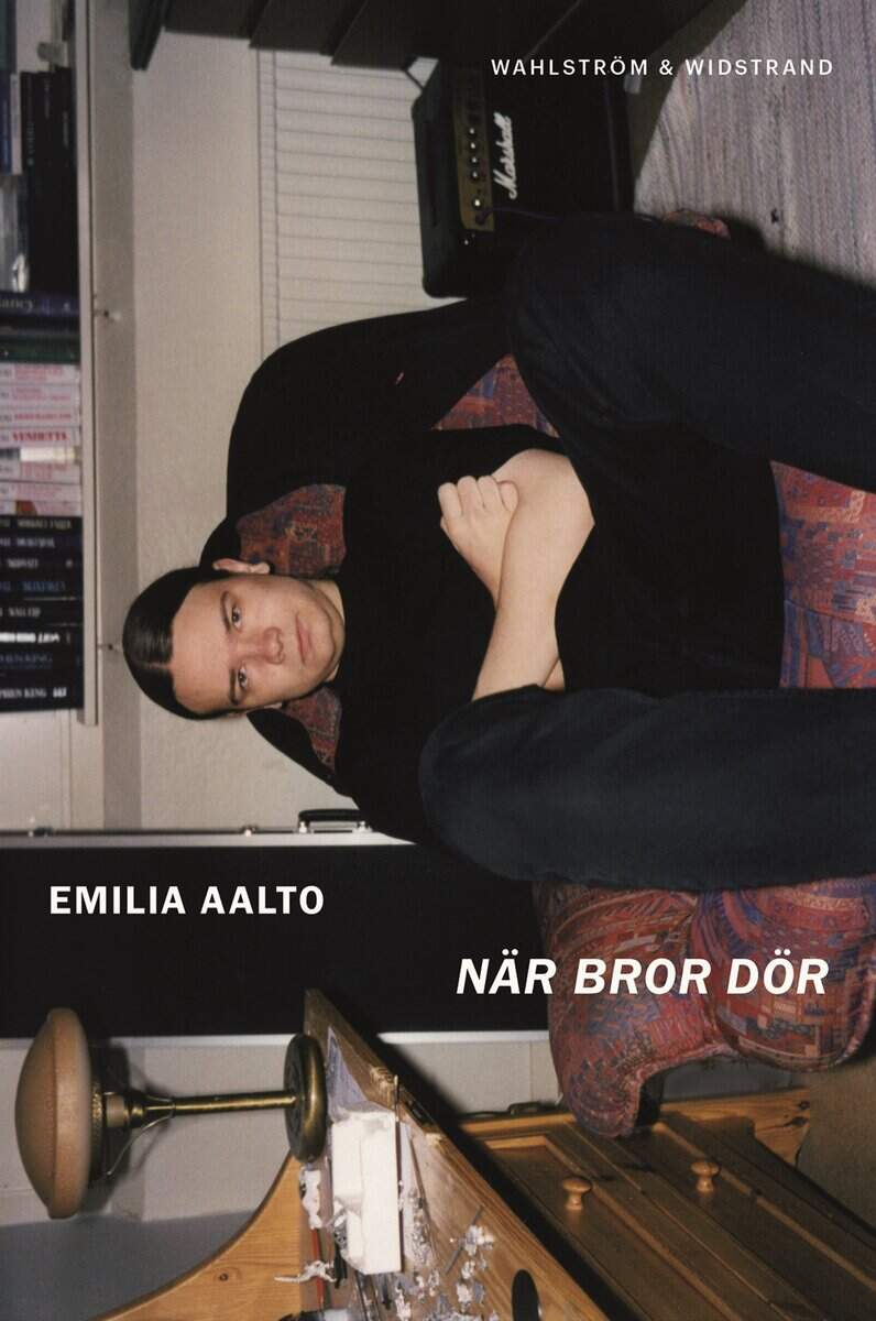 Emilia Aalto : När bror dör