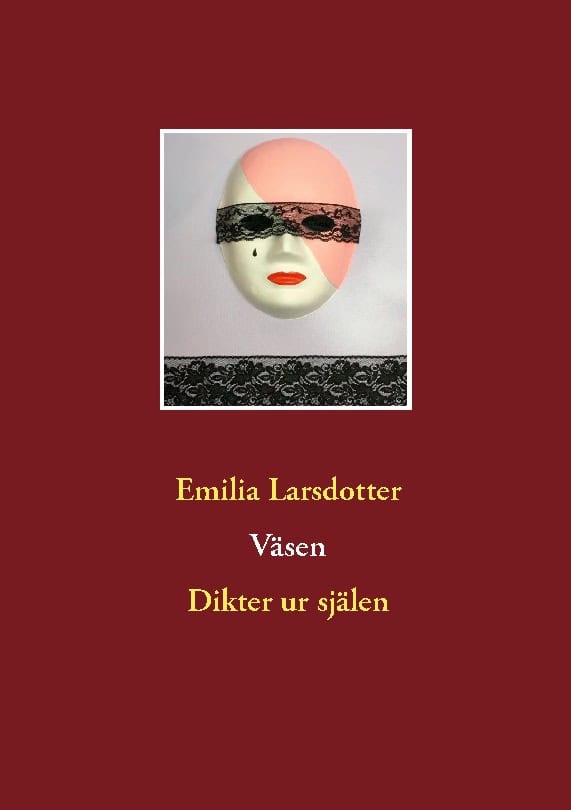 Emilia Larsdotter : Väsen