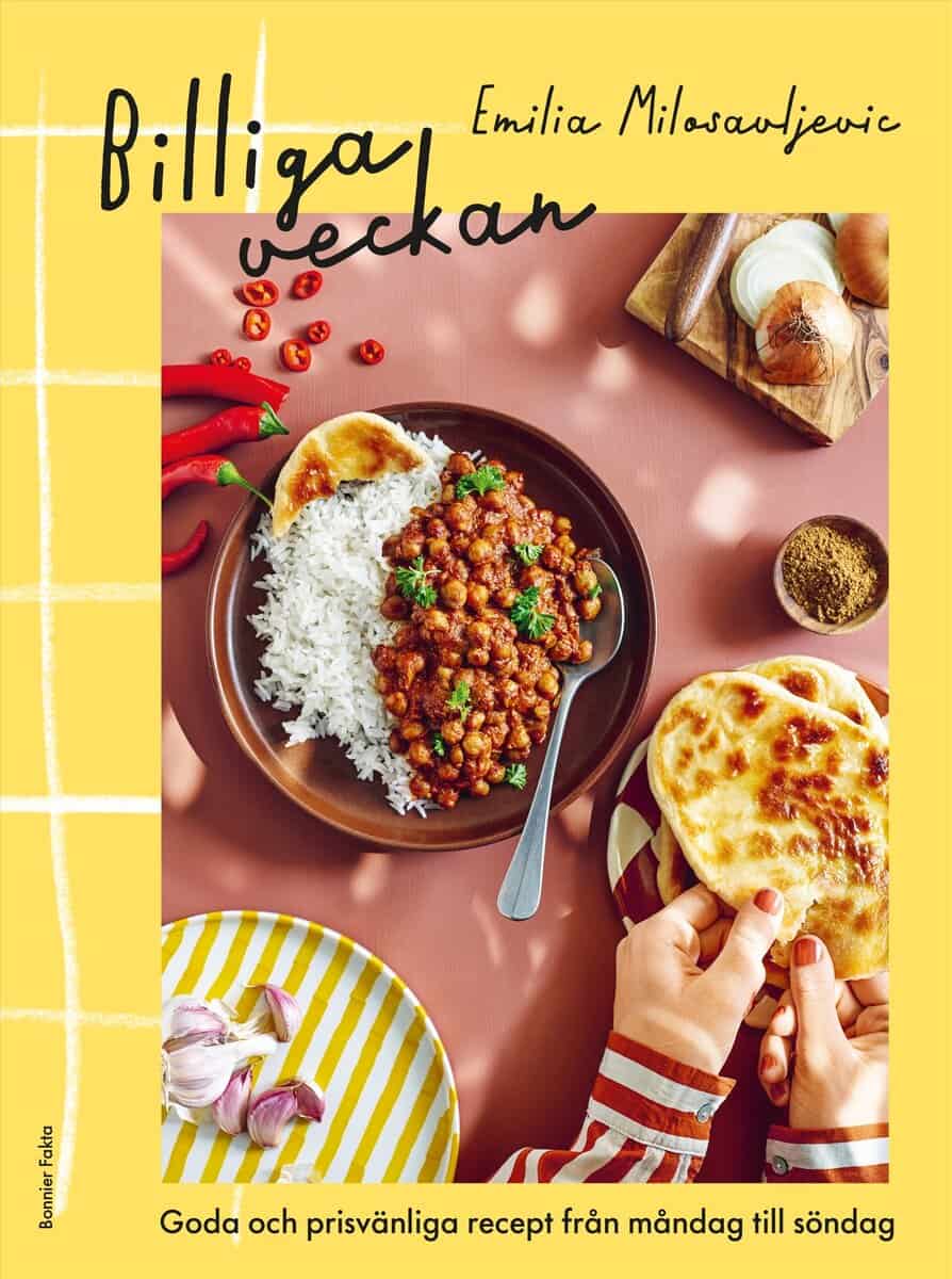 Emilia Milosavljevic : Billiga veckan : goda och prisvänliga recept från måndag till söndag
