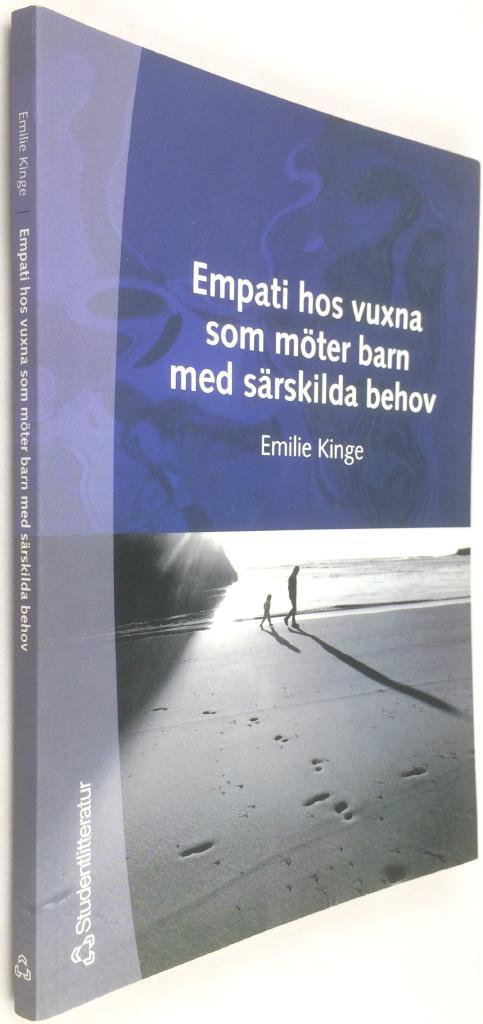 Emilie Kinge ; Lena Fyen Borlie : Empati hos vuxna som möter barn med särskilda behov
