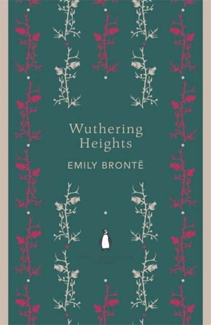 Emily Bronte : Wuthering Heights