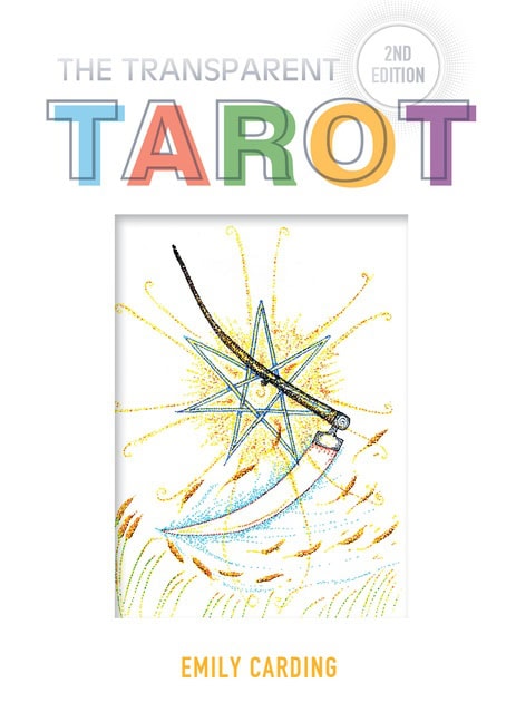 Emily Carding : The Transparent Tarot