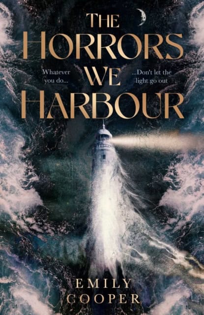 Emily Cooper : The Horrors We Harbour