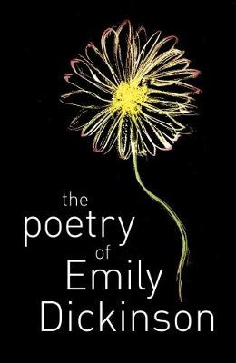 Emily Dickinson : Poetry of emily dickinson