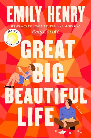 Emily Henry : Great Big Beautiful Life