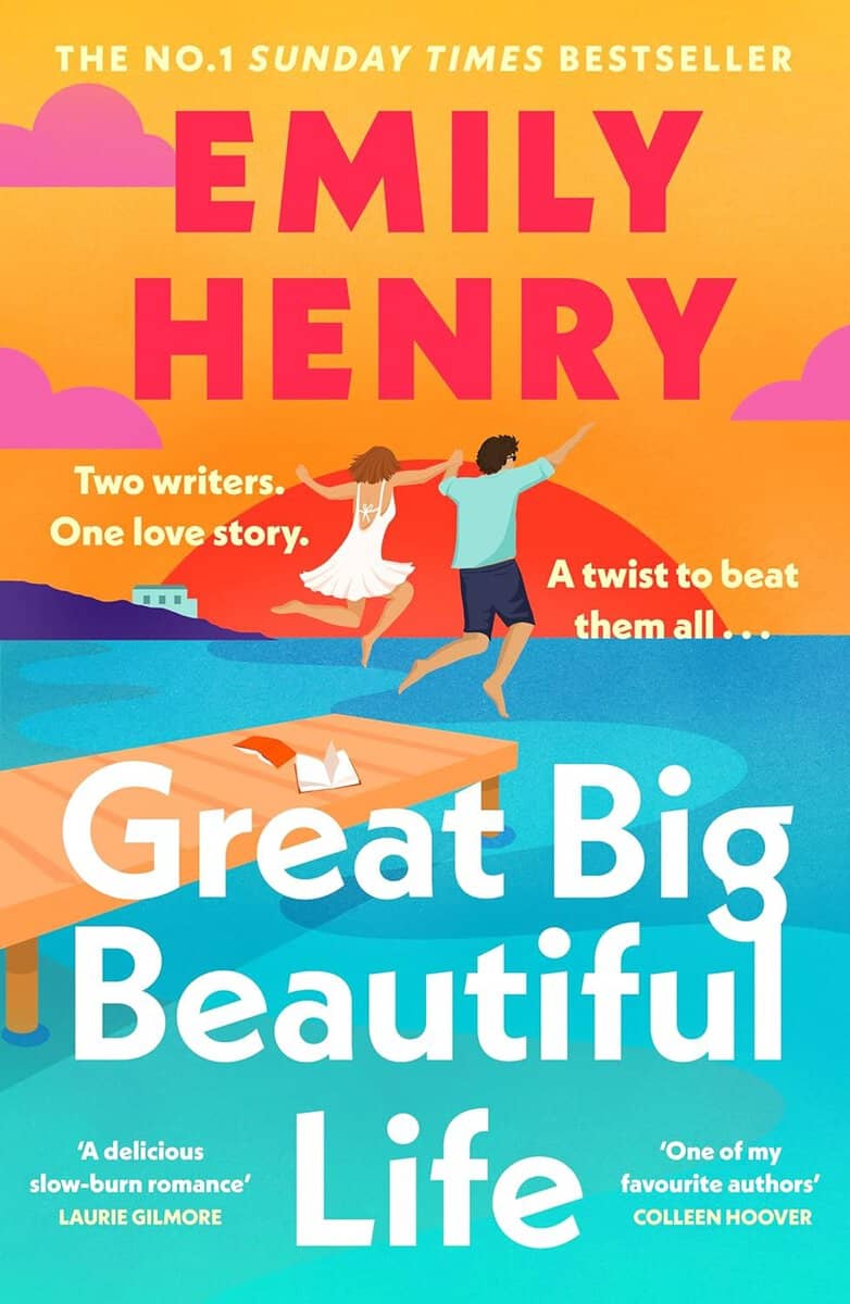 Emily Henry : Great Big Beautiful Life