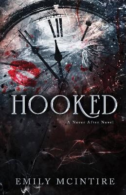 Emily McIntire : Hooked