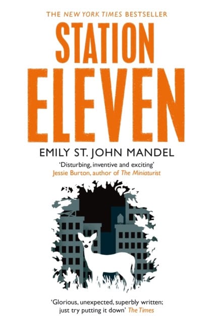 Emily St. John Mandel : Station Eleven