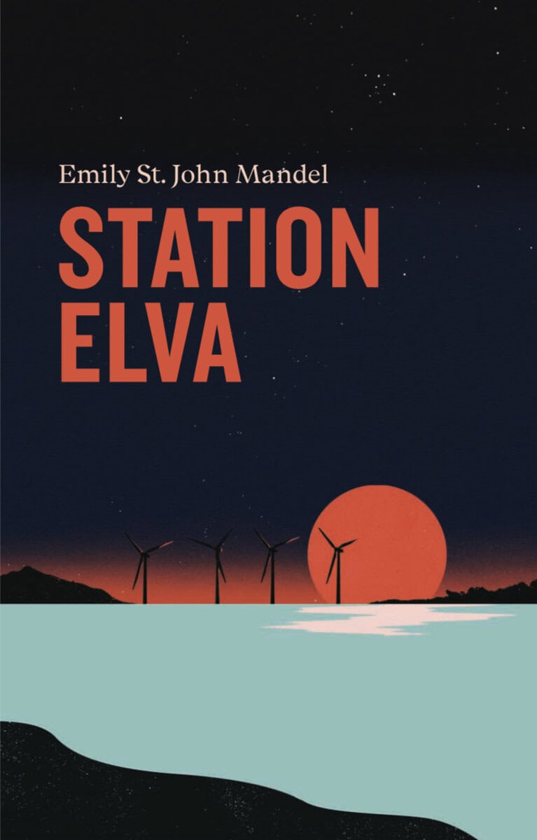 Emily St. John Mandel : Station elva