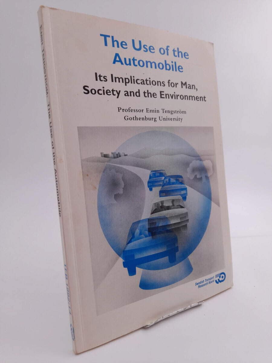 Emin Tengström : The use of the automobile