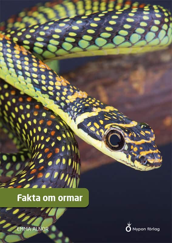 Emma Alnor : Fakta om ormar