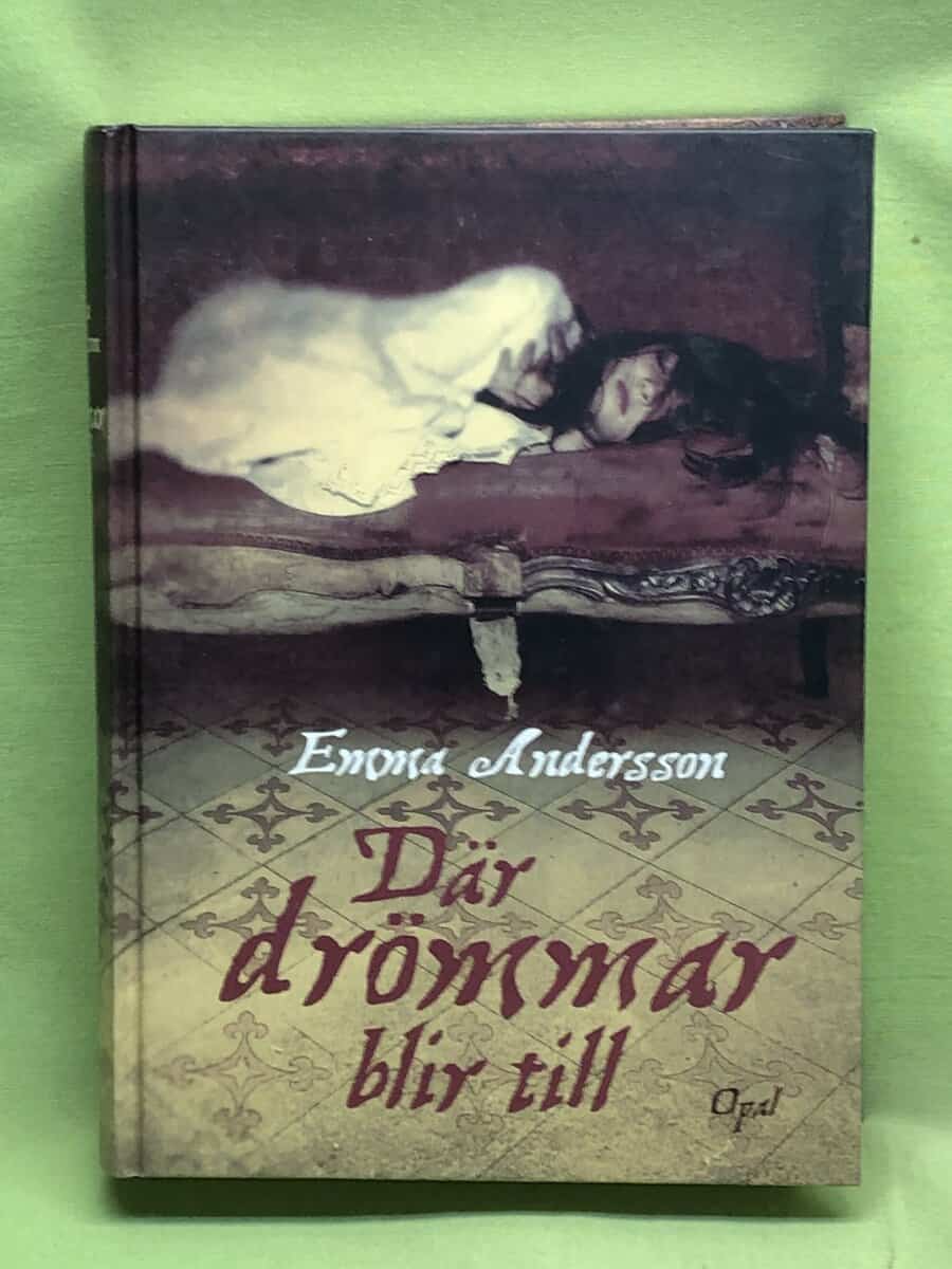 Emma Andersson : Där drömmar blir till