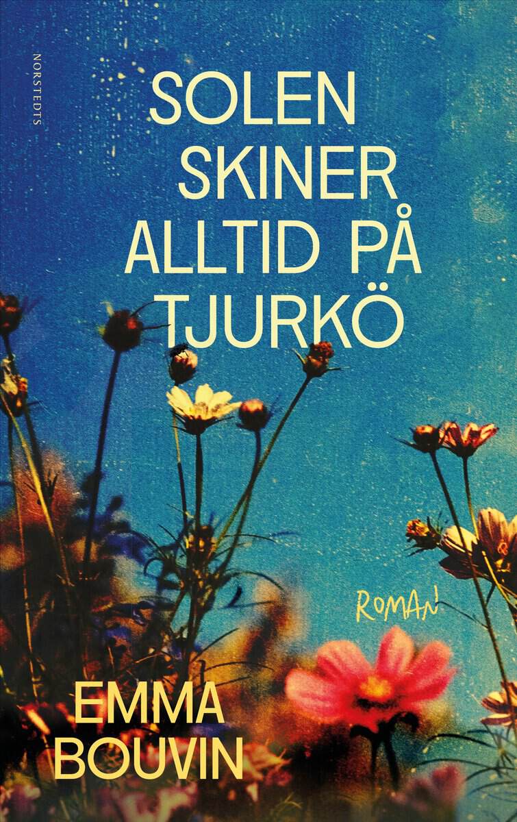 Emma Bouvin : Solen skiner alltid på Tjurkö