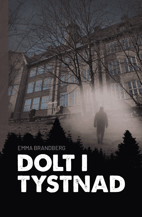 Emma Brandberg : Dolt i tystnad