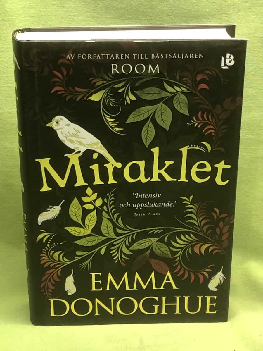 Emma Donoghue : Miraklet