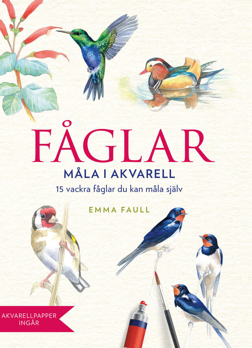 Emma Faull : Fåglar : måla i akvarell
