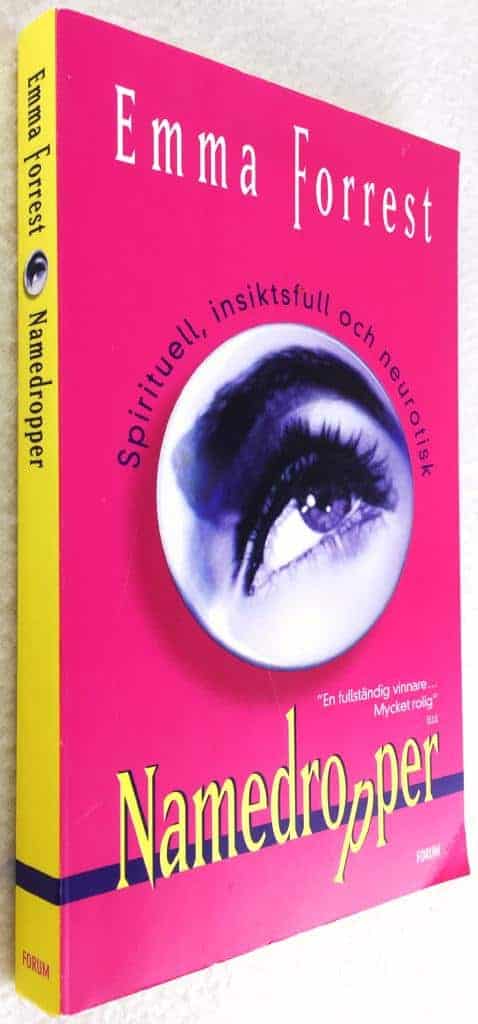 Emma Forrest : Namedropper [svensk text]