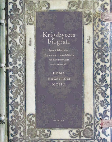 Emma Hagström Molin : Krigsbytets biografi