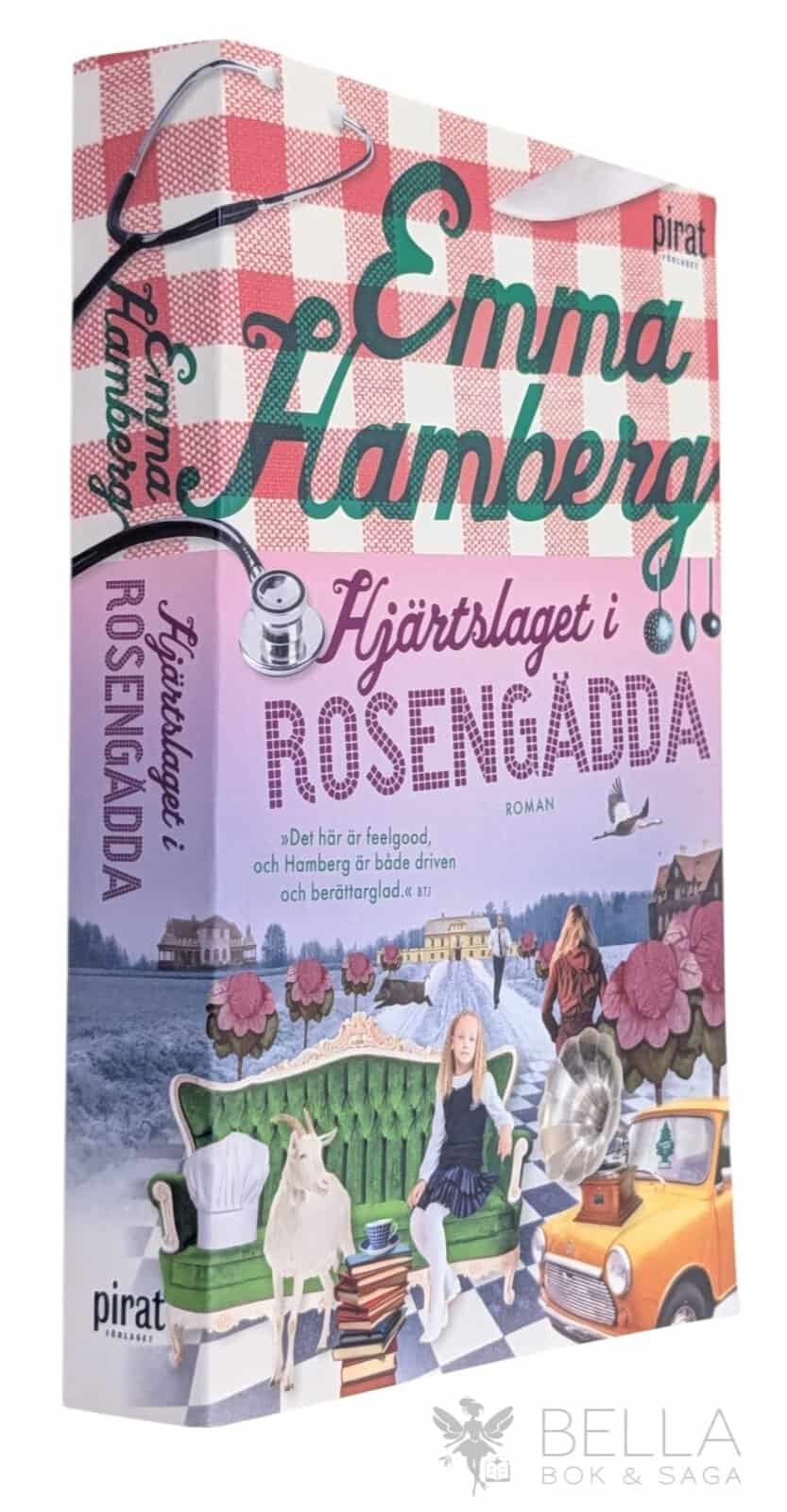 Emma Hamberg : Hjärtslaget i Rosengädda