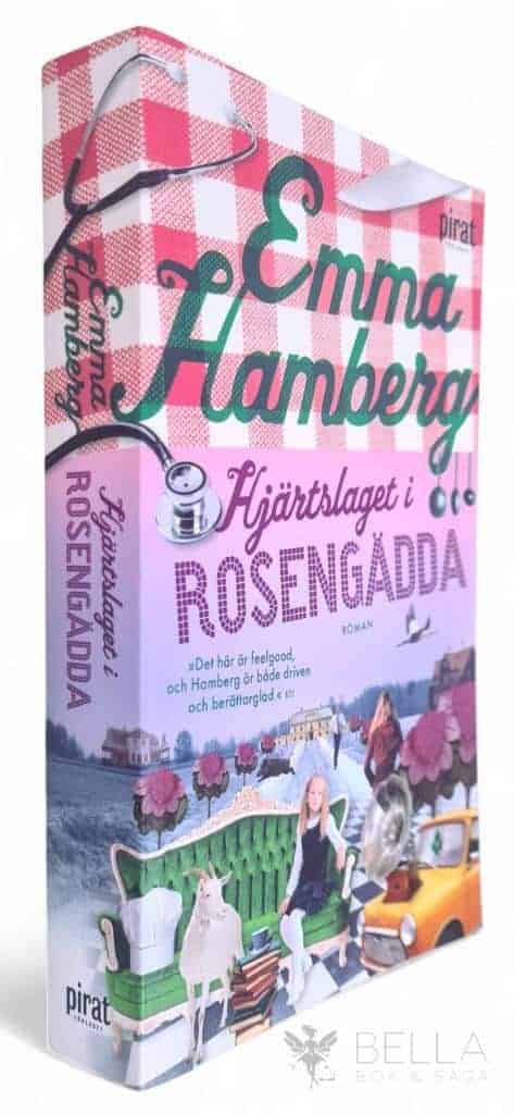 Emma Hamberg : Hjärtslaget i Rosengädda