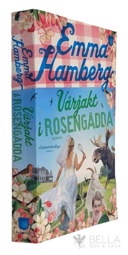 Emma Hamberg : Vårjakt i Rosengädda