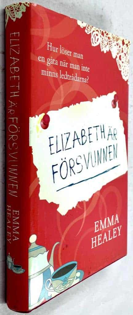 Emma Healey : Elizabeth är försvunnen