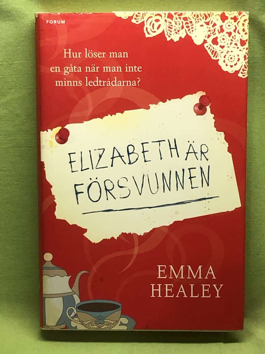 Emma Healey : Elizabeth är försvunnen