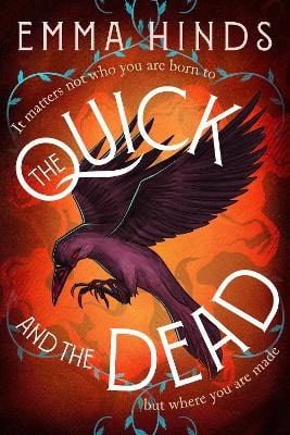 Emma Hinds : The Quick and the Dead