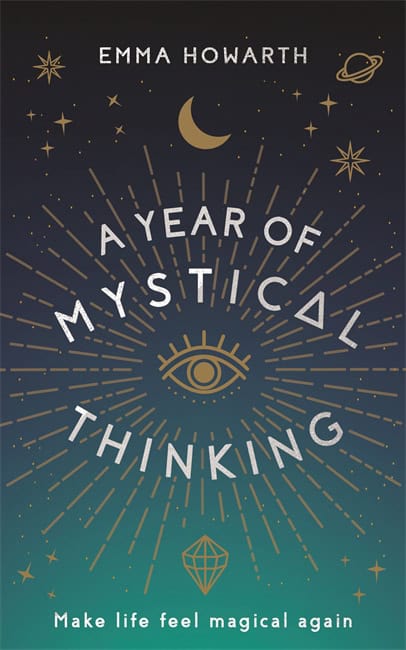 Emma Howarth : A Year of Mystical Thinking