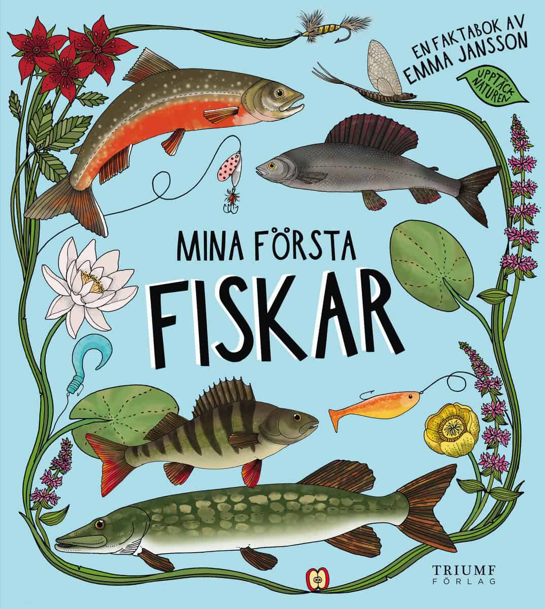Emma Jansson : Mina första fiskar