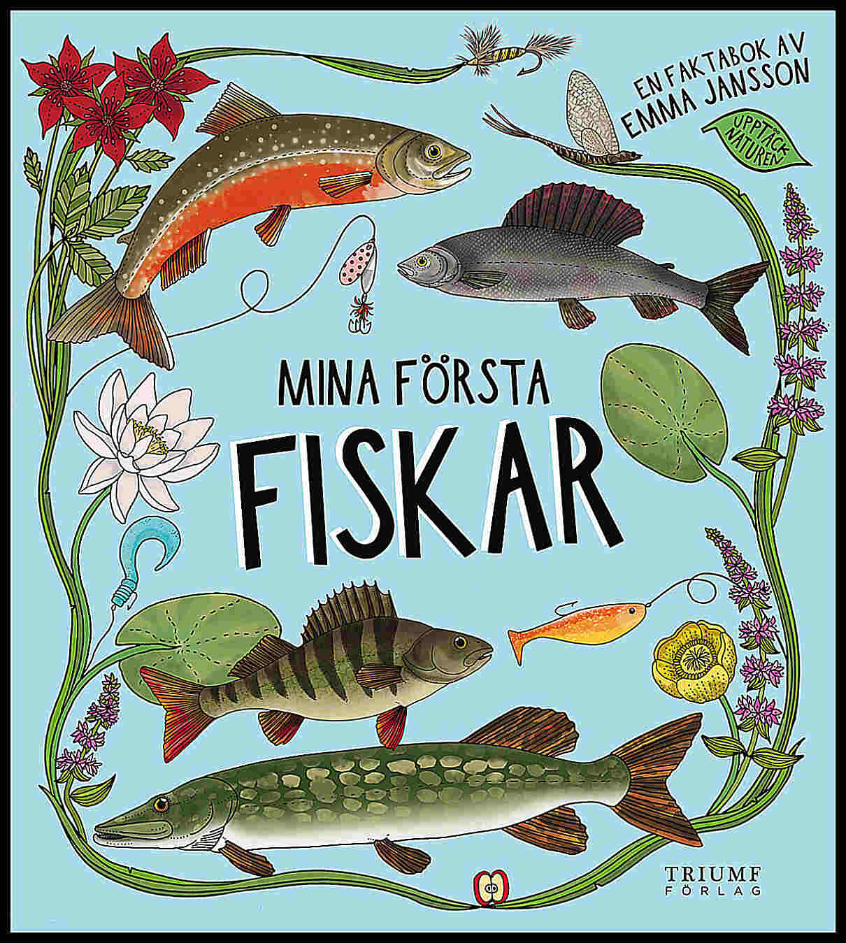 Emma Jansson : Mina första fiskar