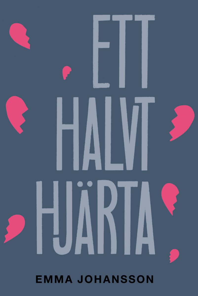 Emma Johansson : Ett halvt hjärta