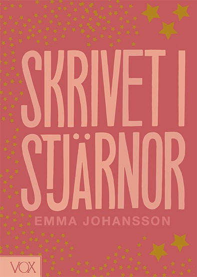 Emma Johansson : Skrivet i stjärnor