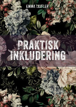 Emma Leifler : Praktisk inkludering