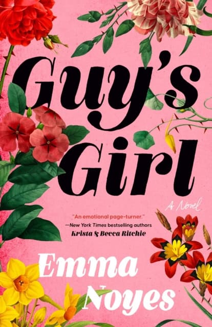 Emma Noyes : Guy's Girl