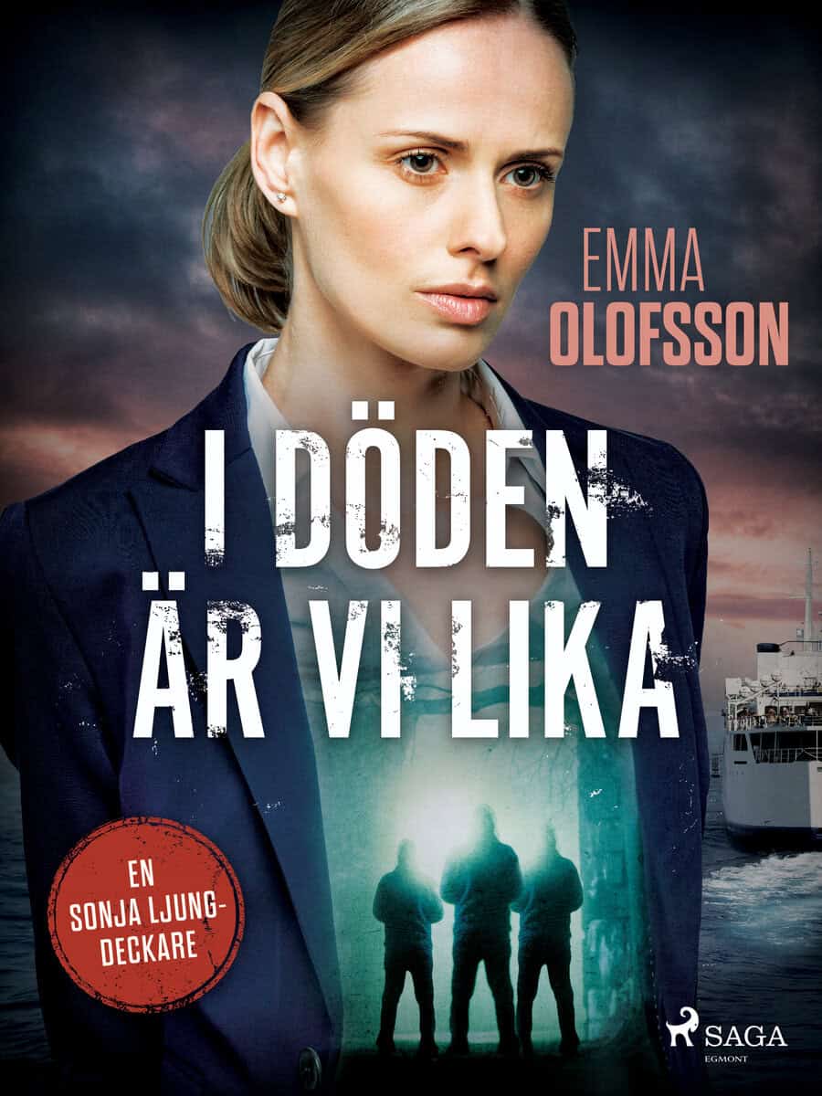 Emma Olofsson : I döden är vi lika