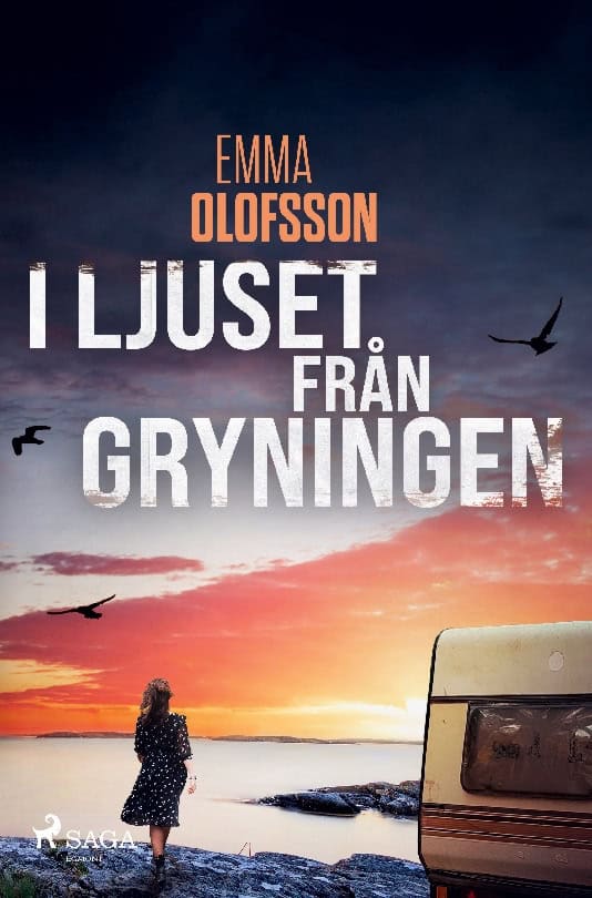 Emma Olofsson : I ljuset från gryningen